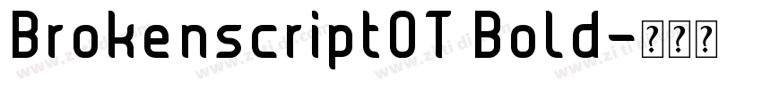 BrokenscriptOT Bold字体转换